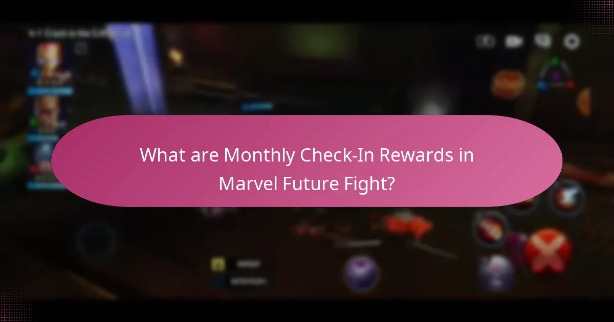 What are the Limited Time Offers associated with Monthly Check-In Rewards?