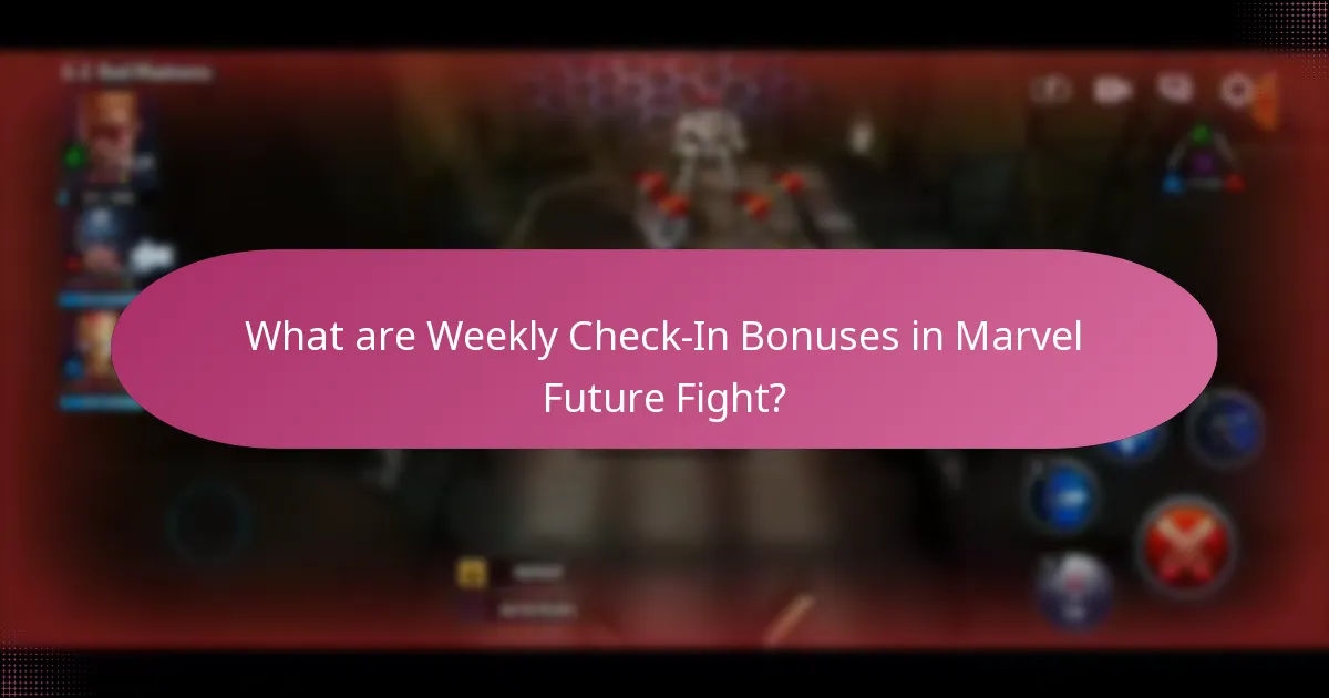 How to maximize rewards from Weekly Check-Ins?