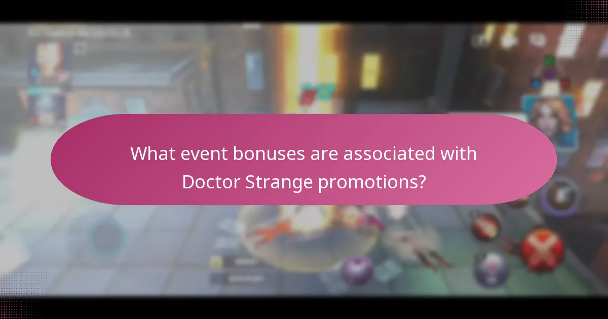 What event bonuses are associated with Doctor Strange promotions?